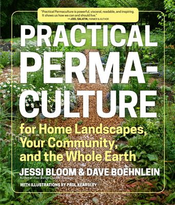 Practical Permaculture: for Home Landscapes, Your Community, and the Whole Earth Cover Image