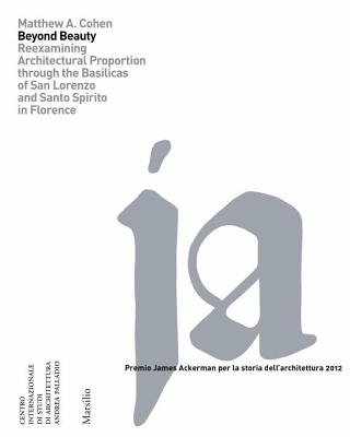 Beyond Beauty: Re-Examining Architectural Proportion Through the Basilica of San Lorenzo in Florence Cover Image