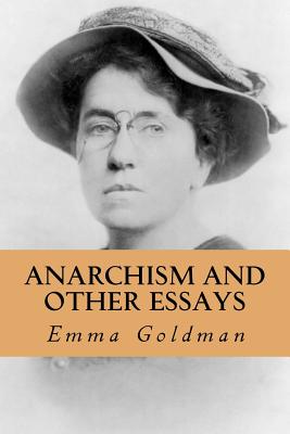 Anarchism and Other Essays By Yordi Abreu (Editor), Emma Goldman Cover Image