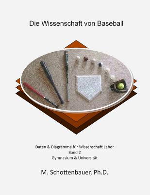 Die Wissenschaft von Baseball: Band 2: Daten & Diagramme für Wissenschaft Labor Cover Image