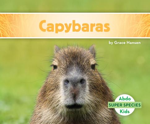 Capybaras (Super Species) Cover Image