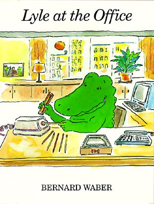 Lyle at the Office (Lyle the Crocodile) Cover Image