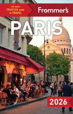 Frommer's Paris 2026 (Complete Guide) By Anna Brooke Cover Image