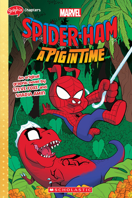 Spider-Ham: A Pig in Time By Steve Foxe, Shadia Amin (Illustrator) Cover Image