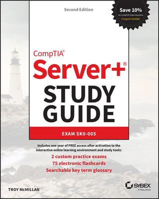 Comptia Server+ Study Guide: Exam Sk0-005 By Troy McMillan Cover Image