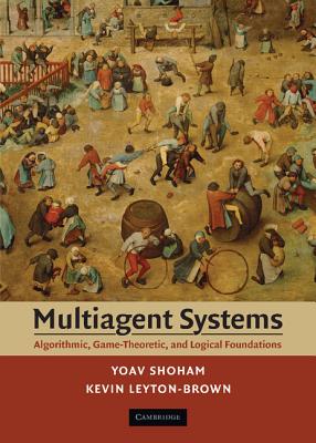 Multiagent Systems By Yoav Shoham, Kevin Leyton-Brown Cover Image