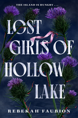 Lost Girls of Hollow Lake By Rebekah Faubion Cover Image