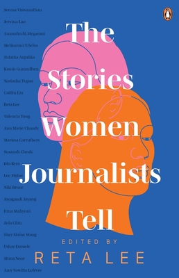 The Stories Women Journalists Tell By Reta Lee Cover Image