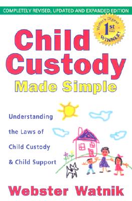 Child Custody Made Simple Understanding The Laws Of Child