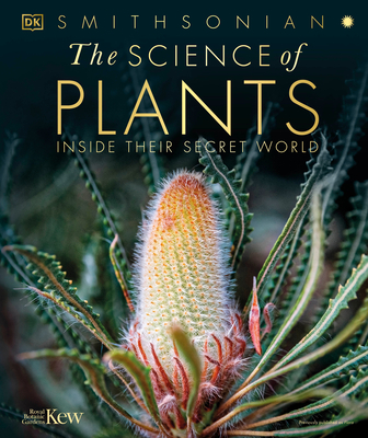 The Science of Plants: Inside Their Secret World Cover Image