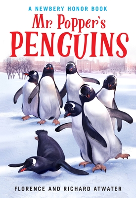 Mr. Popper's Penguins (Newbery Honor Book) By Richard Atwater, Florence Atwater Cover Image