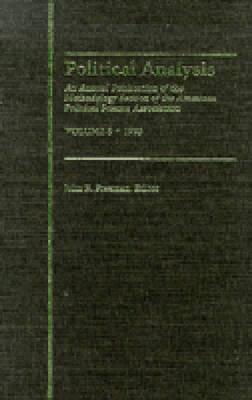 Political Analysis: An Annual Volume of the Methodology Section of the American Political Science Association, Vol. 6 Cover Image