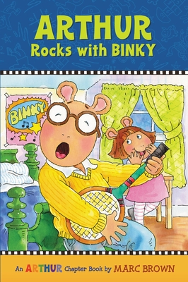 Arthur Rocks with Binky: An Arthur Chapter Book By Marc Brown Cover Image