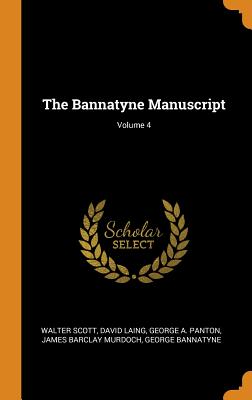 The Bannatyne Manuscript; Volume 4 Cover Image
