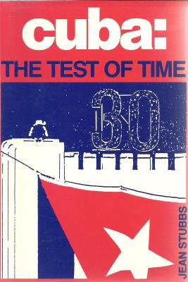 Cuba: The Test of Time Cover Image