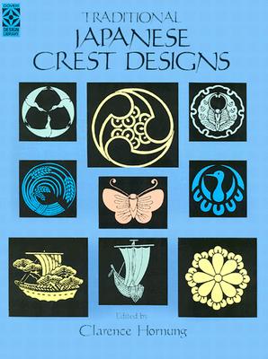 Traditional Japanese Crest Designs (Dover Pictorial Archive) By Clarence Hornung (Editor) Cover Image