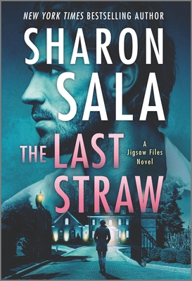 The Last Straw By Sharon Sala Cover Image