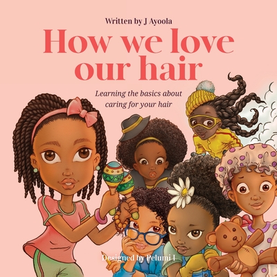 How we love our hair Cover Image