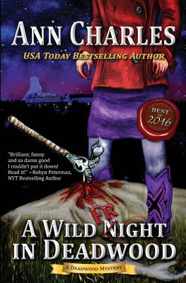 A Wild Fright in Deadwood (Deadwood Humorous Mystery #7) By C. S. Kunkle (Illustrator), Ann Charles Cover Image