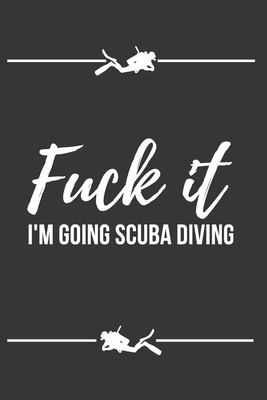 Scuba Diving Log Book: Diary for Amateur/Experienced Ocean Snorkeling and Freediving Lovers to Logging Training Dives with Refill Pages Perfe Cover Image