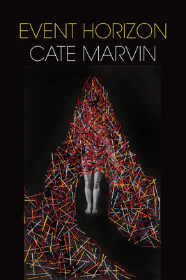 Event Horizon By Cate Marvin Cover Image