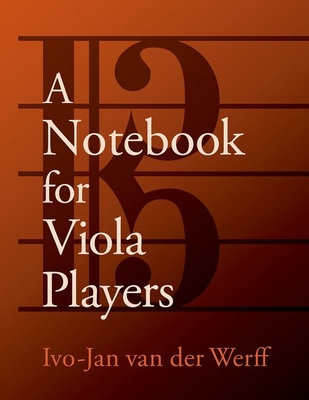 A Notebook for Viola Players By Ivo-Jan Van Der Werff Cover Image