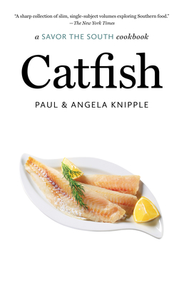 Catfish: A Savor the South Cookbook (Savor the South Cookbooks)