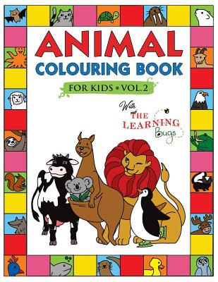 Download Animal Colouring Book For Kids With The Learning Bugs Vol 2 Fun Children S Colouring Book For Toddlers Kids Ages 3 8 With 50 Pages To Colour Lear Paperback Mcnally Jackson Books