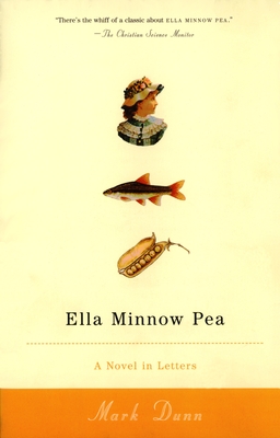 Ella Minnow Pea: A Novel in Letters By Mark Dunn Cover Image