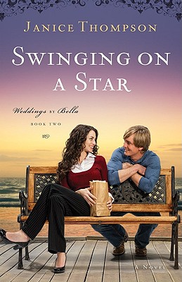 Cover for Swinging on a Star (Weddings by Bella #2)