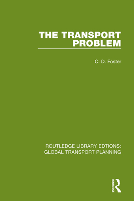 The Transport Problem By Christopher D. Foster Cover Image