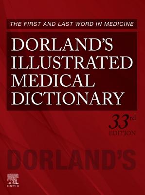 Dorland's Illustrated Medical Dictionary (Dorland's Medical Dictionary) Cover Image
