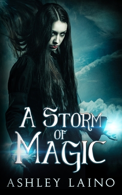 A Storm of Magic By Ashley Laino Cover Image