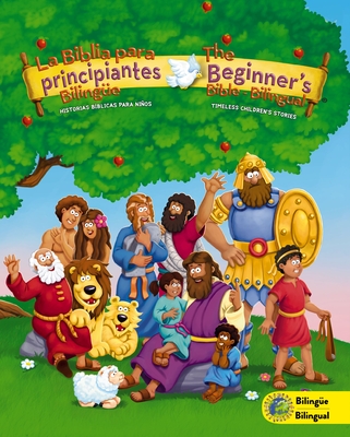 The Beginners Bible (Bilingual) / La Biblia Para Principiantes (Bilingüe): Timeless Children's Stories (Beginner's Bible) By Kelly Pulley (Illustrator), Zondervan Cover Image