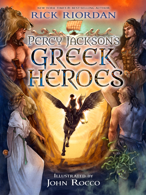 Percy Jackson's Greek Heroes By Rick Riordan Cover Image
