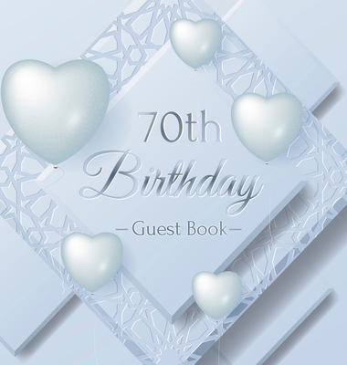 70th Birthday Guest Book: Keepsake Gift for Men and Women Turning 70 - Hardback with Funny Ice Sheet-Frozen Cover Themed Decorations & Supplies, By Luis Lukesun Cover Image