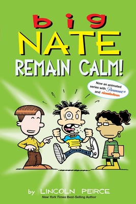 Big Nate: Remain Calm! Cover Image