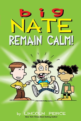 Cover for Big Nate: Remain Calm!