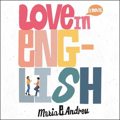 Love in English By Maria E. Andreu, Frankie Corzo (Read by) Cover Image