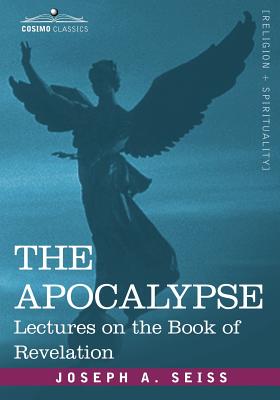 The Apocalypse: Lectures on the Book of Revelation Cover Image