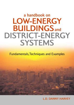 A Handbook on Low-Energy Buildings and District-Energy Systems: Fundamentals, Techniques and Examples Cover Image