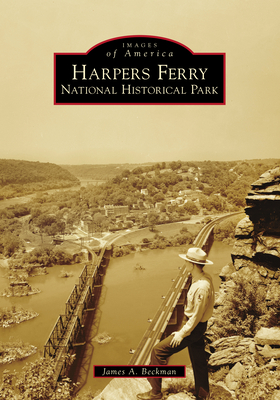 Harpers Ferry National Historical Park (Images of America) Cover Image