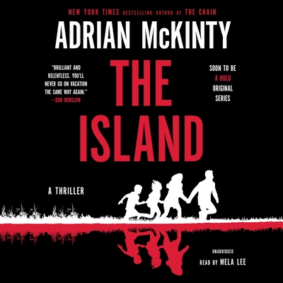 The Island By Adrian McKinty, Mela Lee (Read by) Cover Image