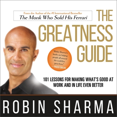 The Greatness Guide: 101 Lessons for Making What's Good at Work and in Life Even Better Cover Image