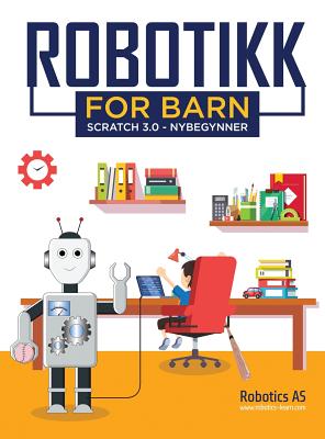Robotikk for barn: Scratch 3.0 - Nybegynner