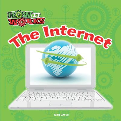 Cover for The Internet (How It Works)