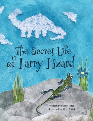 The Secret Life of Larry Lizard Cover Image