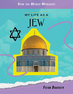 My Life as a Jew By Fleur Bradley Cover Image