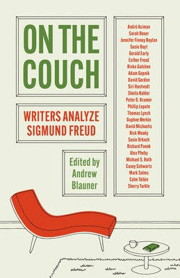 On the Couch: Writers Analyze Sigmund Freud Cover Image
