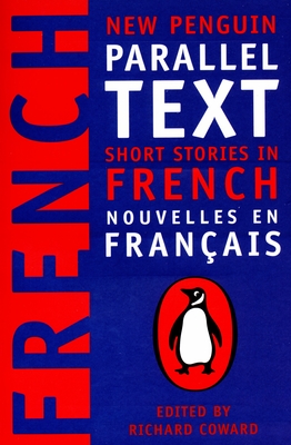 Short Stories in French: New Penguin Parallel Text By Richard Coward (Editor) Cover Image
